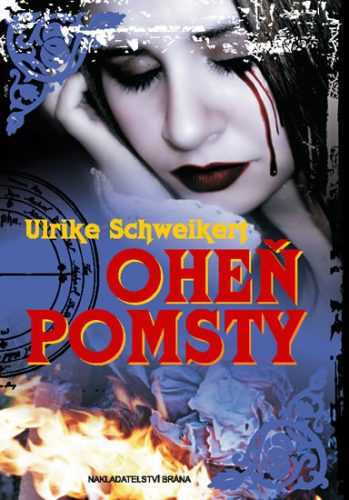 Oheň pomsty - Schweikert Ulrike - 14