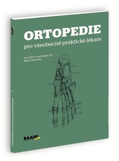 Ortopedie pro všeobecné praktické lékaře - Müller Ivan