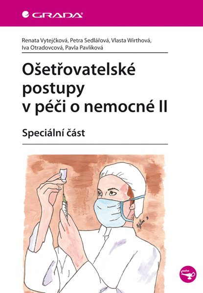 Ošetřovatelské postupy v péči o nemocné II - Vytejčková Renata - 17x24