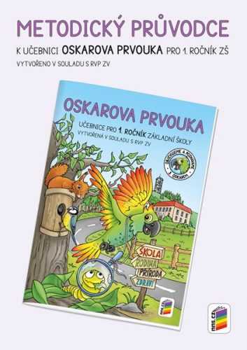 Oskarova prvouka 1 - metodický průvodce - A4