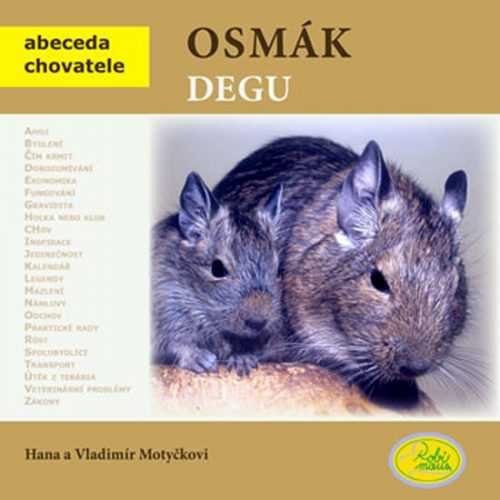 Osmák degu - Abeceda chovatele - Motyčkovi Hana a Vladimír - 19x19