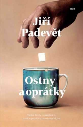 Ostny a oprátky - Padevět Jiří