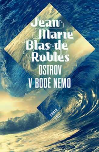 Ostrov v bodě Nemo - Blas de Roblés Jean-Marie