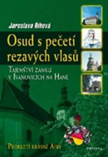 Osud s pečetí rezavých vlasů - Říhová Jaroslava