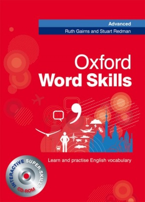 Oxford Word Skills Advanced - Student´s Pack ( Book + CD-ROM) - Gairns R.