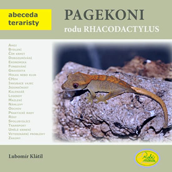 Pagekoni rodu Rhacodactylus - Abeceda teraristy - Klátil Lubomír - 19x19