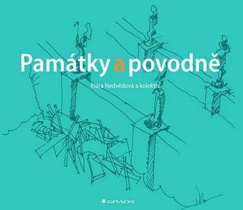 Památky a povodně - Nedvědová Klára