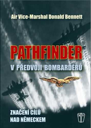 Pathfinder - V předvoji bombardérů - Bennett Donald - 16