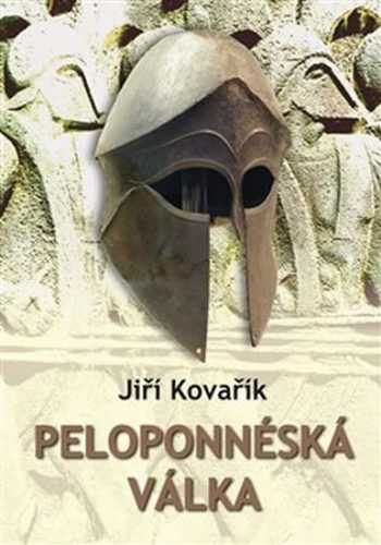 Peloponnéská válka - Kovařík Jiří