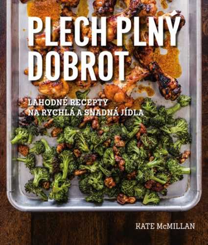 Plech plný dobrot - Lahodná jídla