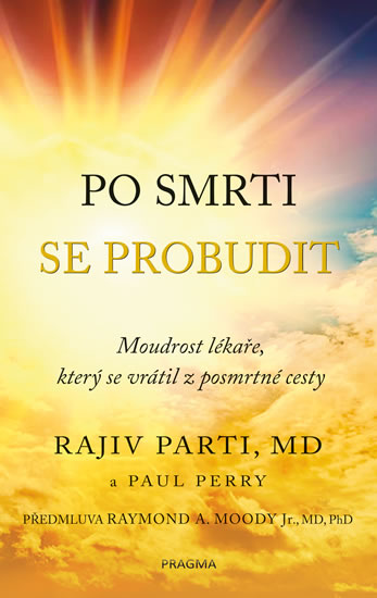 Po smrti se probudit - Parti Rajiv