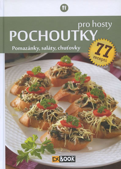 Pochoutky pro hosty - Pomazánky