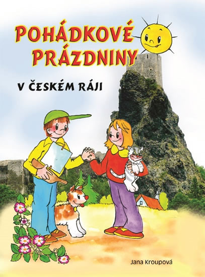 Pohádkové prázdniny v Českém ráji - Kroupová Jana