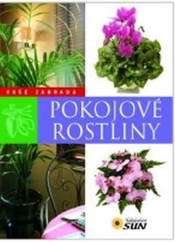 Pokojové rostliny - Vaše zahrada - neuveden - 15