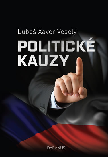 Politické kauzy - Veselý Luboš Xaver