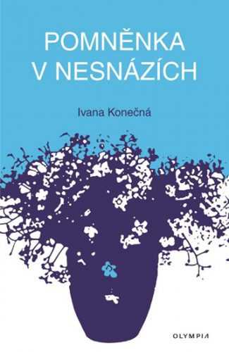 Pomněnka v nesnázích - Konečná Ivana