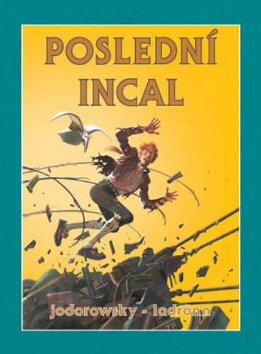 Poslední Incal - Jodorowsky Alejandro