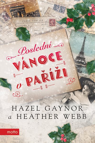 Poslední Vánoce v Paříži - Hazel Gaynor