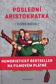 Poslední aristokratka - Evžen Boček - 13x19