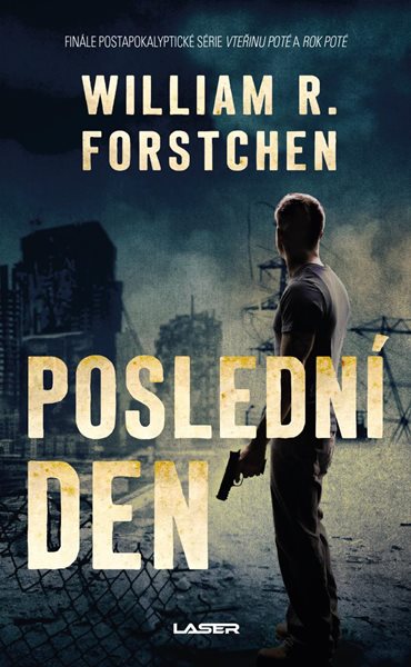 Poslední den - Forstchen William R.