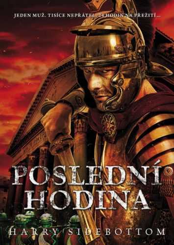 Poslední hodina - Sidebottom Harry