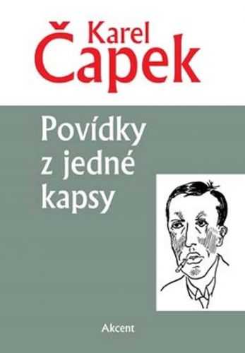 Povídky z jedné kapsy - Čapek Karel