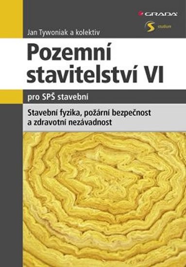 Pozemní stavitelství VI pro SPŠ stavební - Jan Tywoniak - 16x24