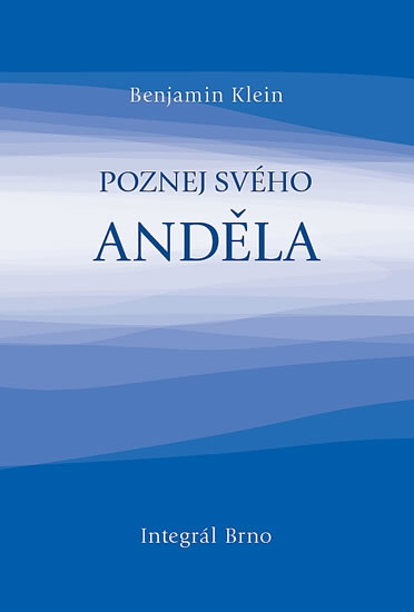 Poznej svého anděla - Klein Benjamin - 13