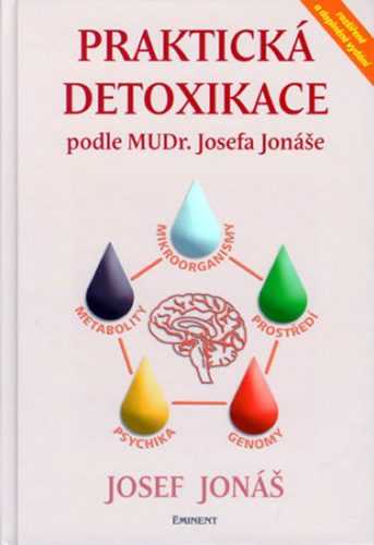 Praktická detoxikace podle MUDr. Josefa Jonáše - Jonáš Josef - 14