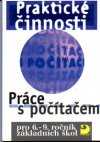 Praktické činnosti-Práce s počítačem 1 pro 6.-9.r. ZŠ - Rambousek