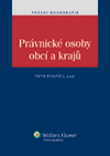 Právnické osoby obcí a krajů - Petr Pospíšil a kolektiv - 14x21