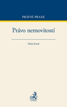 Právo nemovitostí - Milan Kindl - 14x23 cm