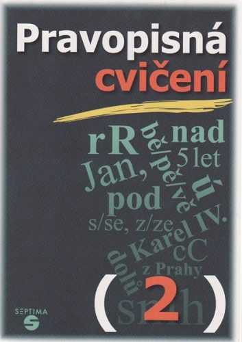 Pravopisná cvičení 2 - Kvítková Naděžda - A4