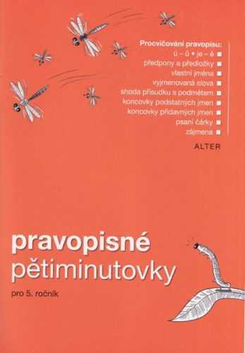 Pravopisné pětiminutovky pro 5. ročník ZŠ - Bezděková Denisa - A5