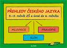 Přehledy českého jazyka - Bradáčová L. a kolektiv - 230x165 mm