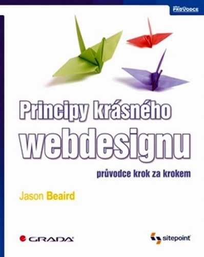 Principy krásného webdesignu - Beaird Jason