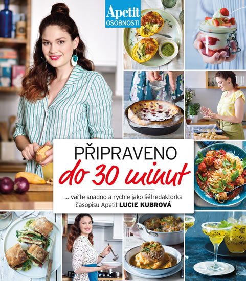 Připraveno do 30 minut (Apetit osobnosti) - Kubrová Lucie