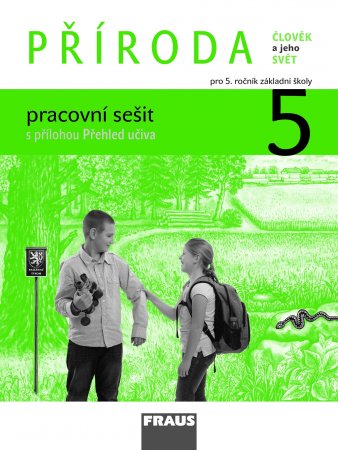 Příroda 5 pro ZŠ - pracovní sešit - Frýzová Iva