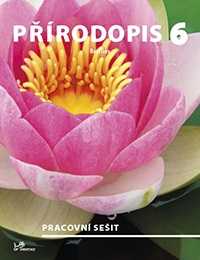 Přírodopis 6 - Rostliny - pracovní sešit - PaedDr. Hana Mikulenková