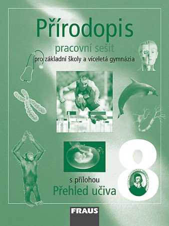 Přírodopis 8.r. ZŠ a víceletá gymnázia-pracovní sešit