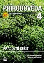 Přírodověda 4.r. podle RVP - Pracovní sešit - kolektiv autorů