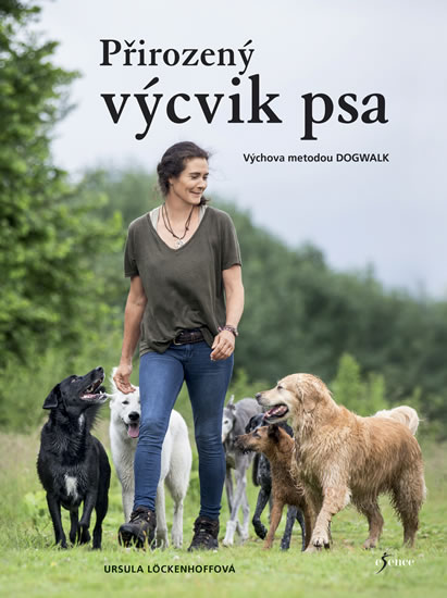 Přirozený výcvik psa - Löckenhoffová Ursula