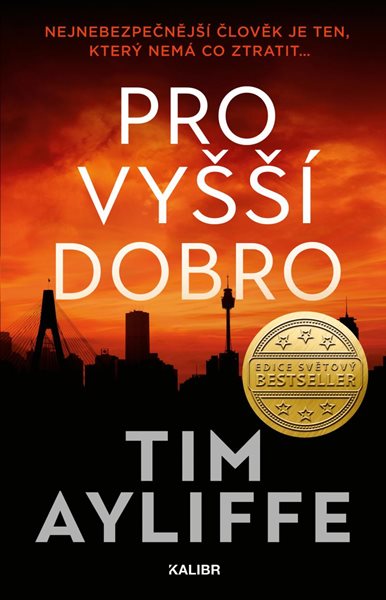 Pro vyšší dobro - Ayliffe Tim