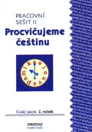 Procvičujeme češtinu - 2. ročník pracovní sešit 2 - Mikulenková