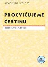 Procvičujeme češtinu - 4. ročník pracovní sešit 2 - Mikulenková Hana - A5