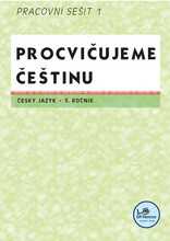 Procvičujeme češtinu - 5. ročník pracovní sešit 1 - Mikulenková Hana - A5