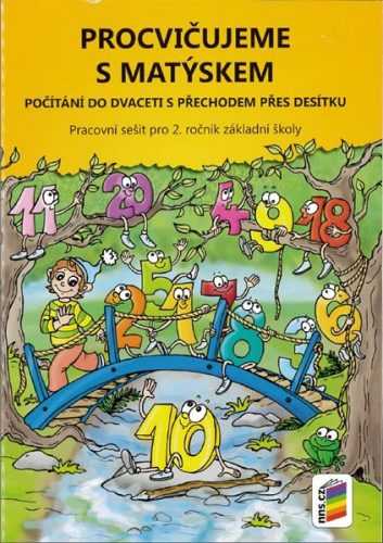 Procvičujeme s Matýskem pro 2. ročník ZŠ - Počítání do dvaceti s přechodem přes desítku - Mgr. Miloš Novotný