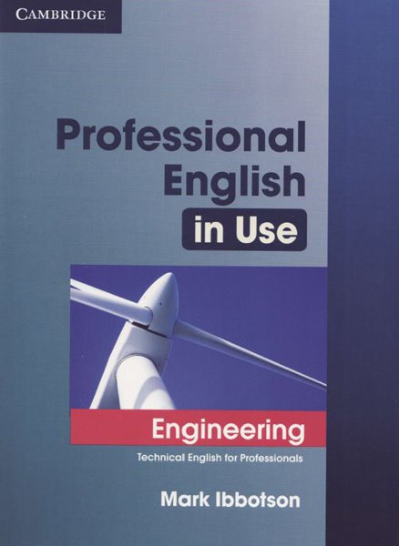 Profesional English in Use: Engineering ( Technical English for Professionals) - Ibbotson Mark - A4