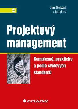 Projektový management - Doležal Jan a kolektiv - 17x24 cm