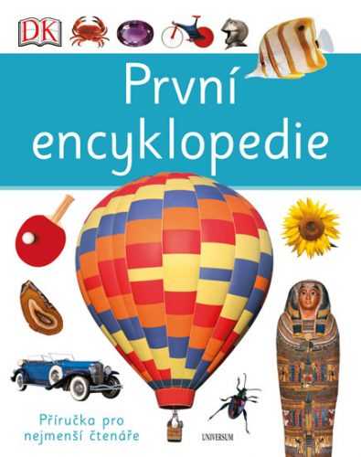 První encyklopedie - Ganeriová Anita